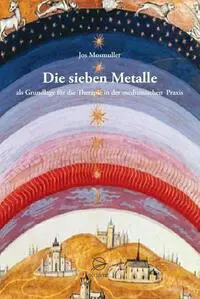 Cover: 9783946699217 | Die sieben Metalle | Jos Mosmuller | Buch | 244 S. | Deutsch | 2023