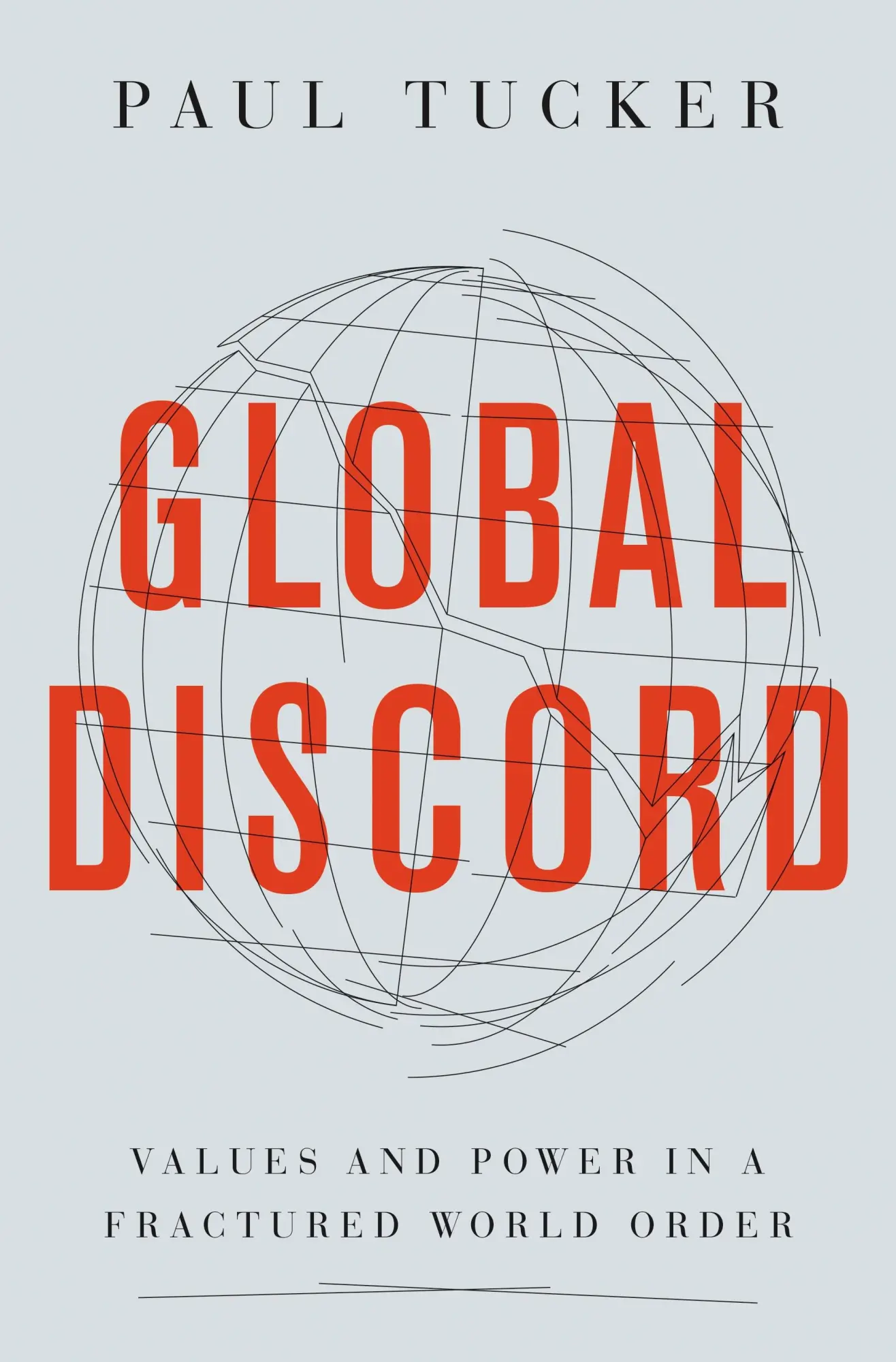 Cover: 9780691229317 | Global Discord | Values and Power in a Fractured World Order | Tucker