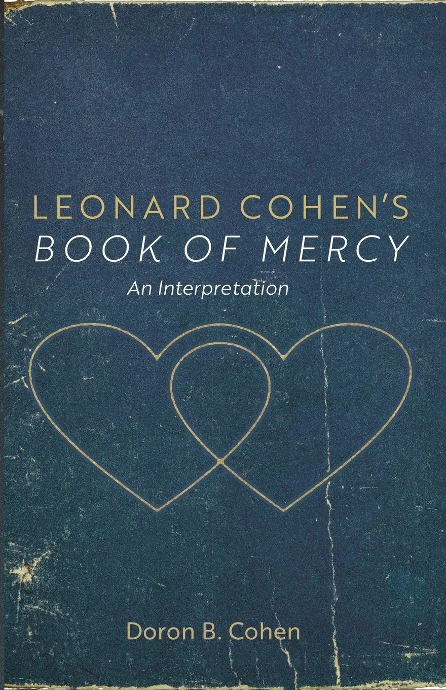 Cover: 9781666789317 | Leonard Cohen's Book of Mercy | An Interpretation | Doron B. Cohen