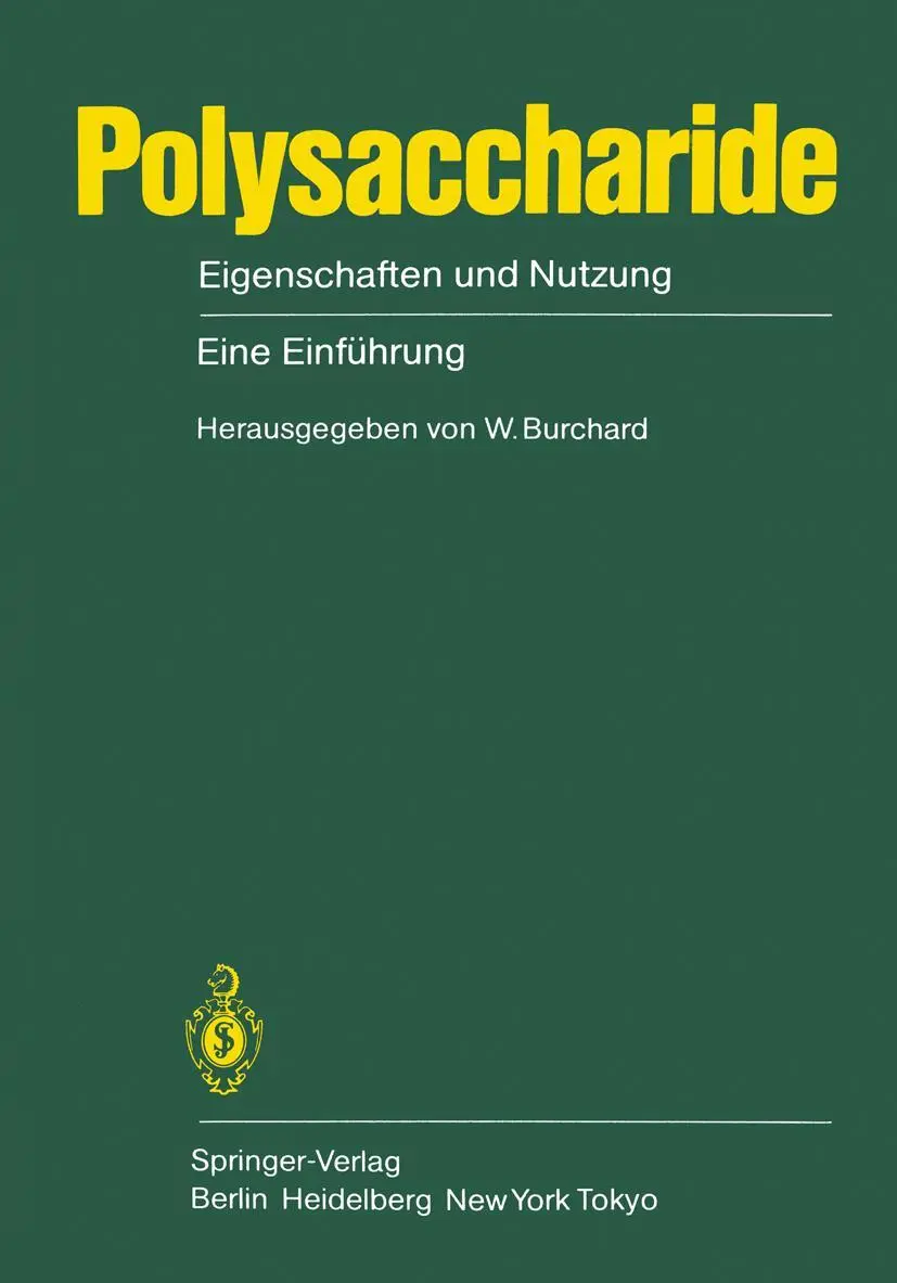 Cover: 9783540139317 | Polysaccharide | Eigenschaften und Nutzung Eine Einführung | Burchard