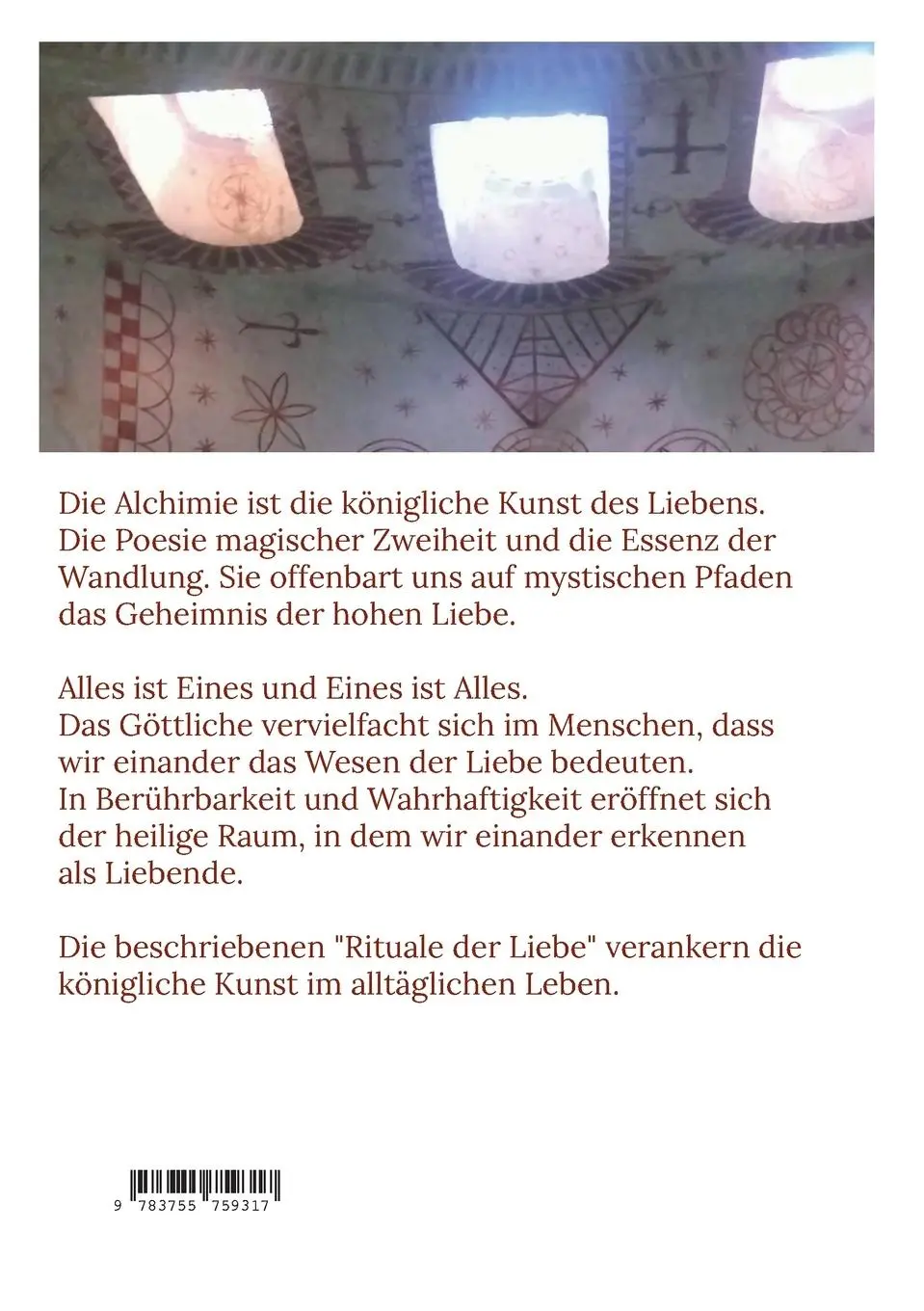 Rückseite: 9783755759317 | Die hohe Liebe | Der alchimistische Weg des Liebens | Lohr | Buch