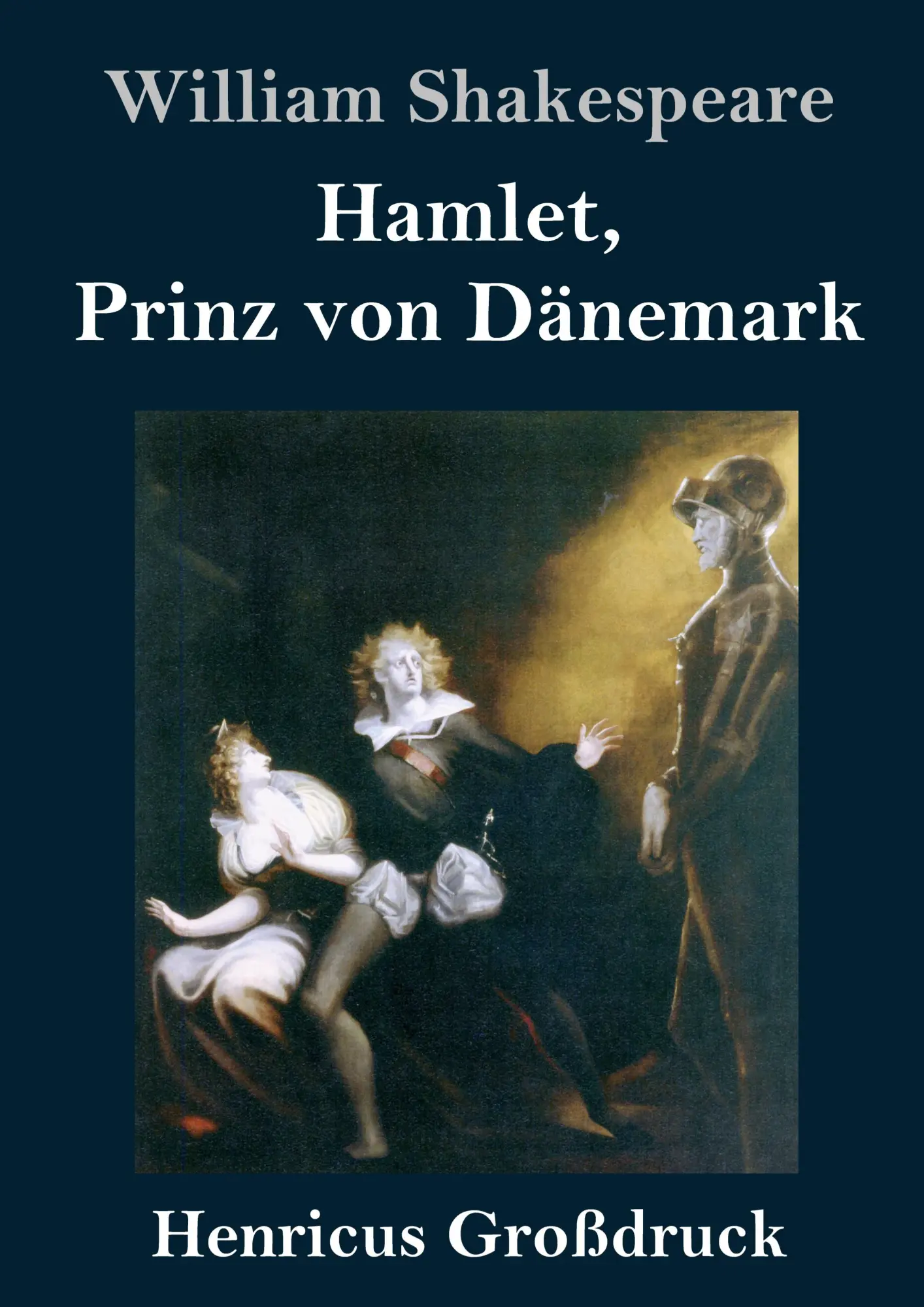 Cover: 9783847829317 | Hamlet, Prinz von Dänemark (Großdruck) | William Shakespeare | Buch