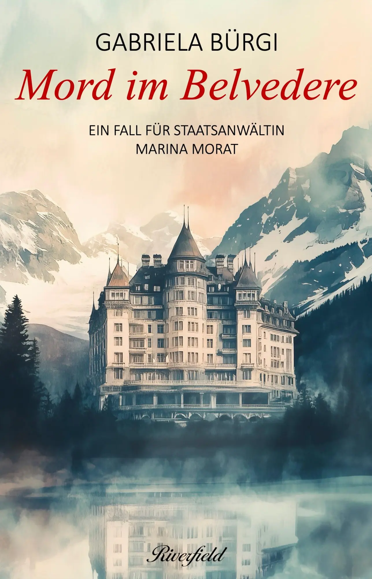Cover: 9783907459317 | Mord im Belvedere | Ein Fall für Staatsanwältin Marina Morat | Bürgi