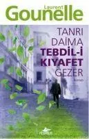 Cover: 9786055289317 | Tanri Daima Tedbil-i Kiyafet Gezer | Laurent Gounelle | Taschenbuch