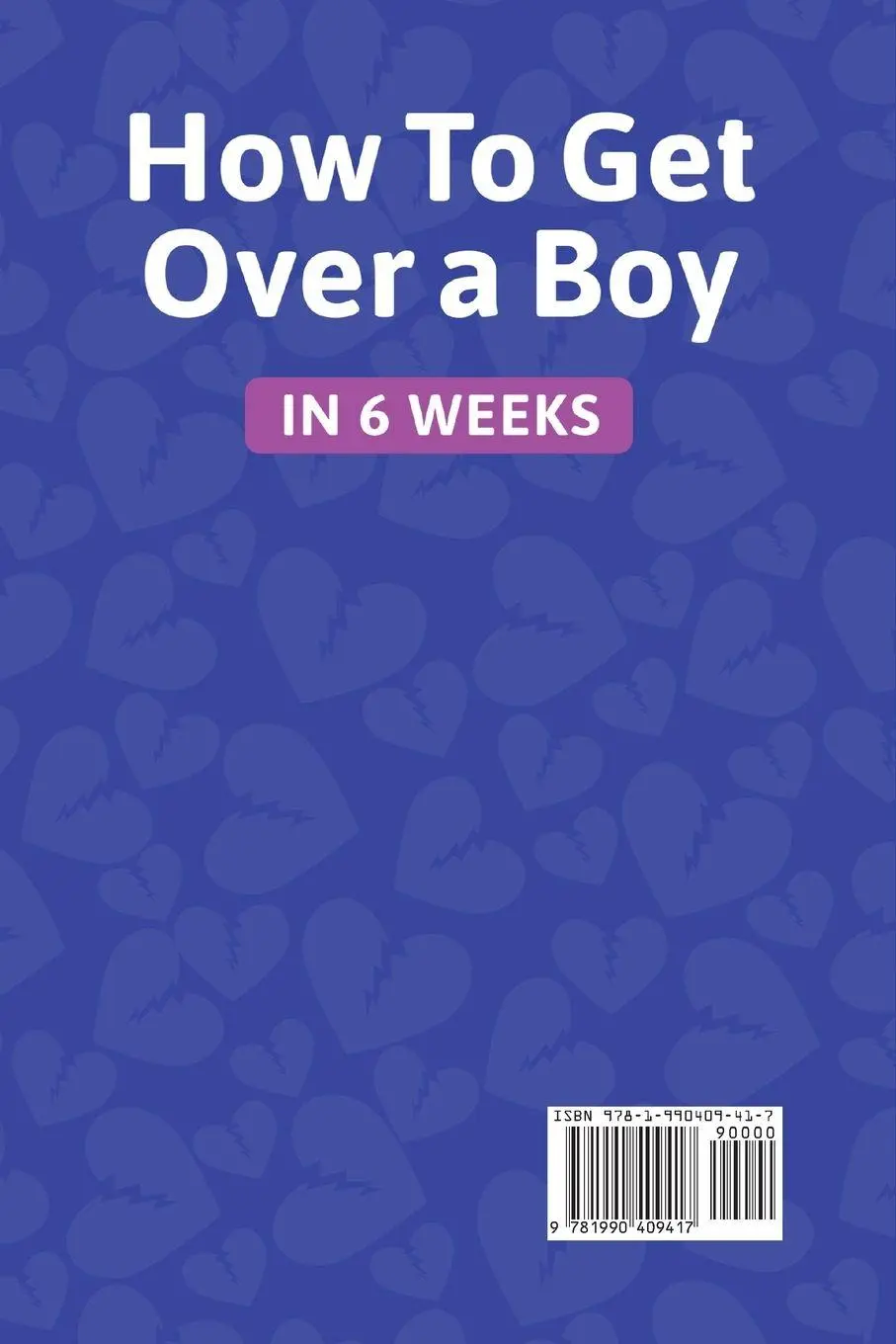 Cover: 9781990409417 | How to get over a boy in 6 weeks 8 stages to forget a Jerk or...