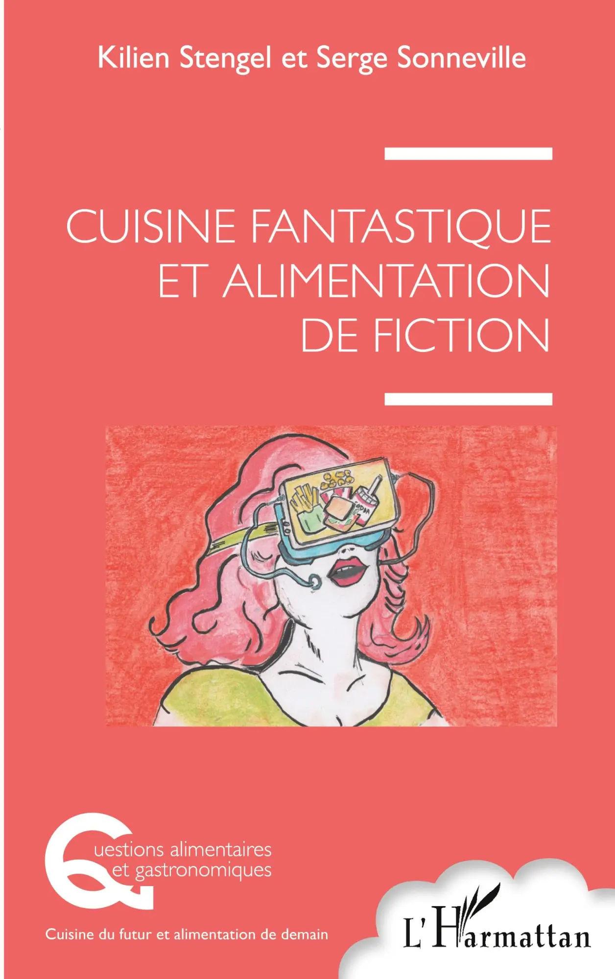 Cover: 9782343219417 | Cuisine fantastique et alimentation de fiction | Stengel (u. a.)
