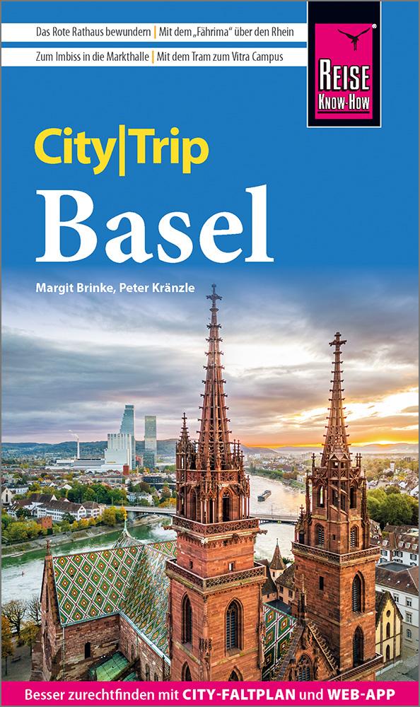 Cover: 9783831739417 | Reise Know-How CityTrip Basel | Peter Kränzle (u. a.) | Taschenbuch