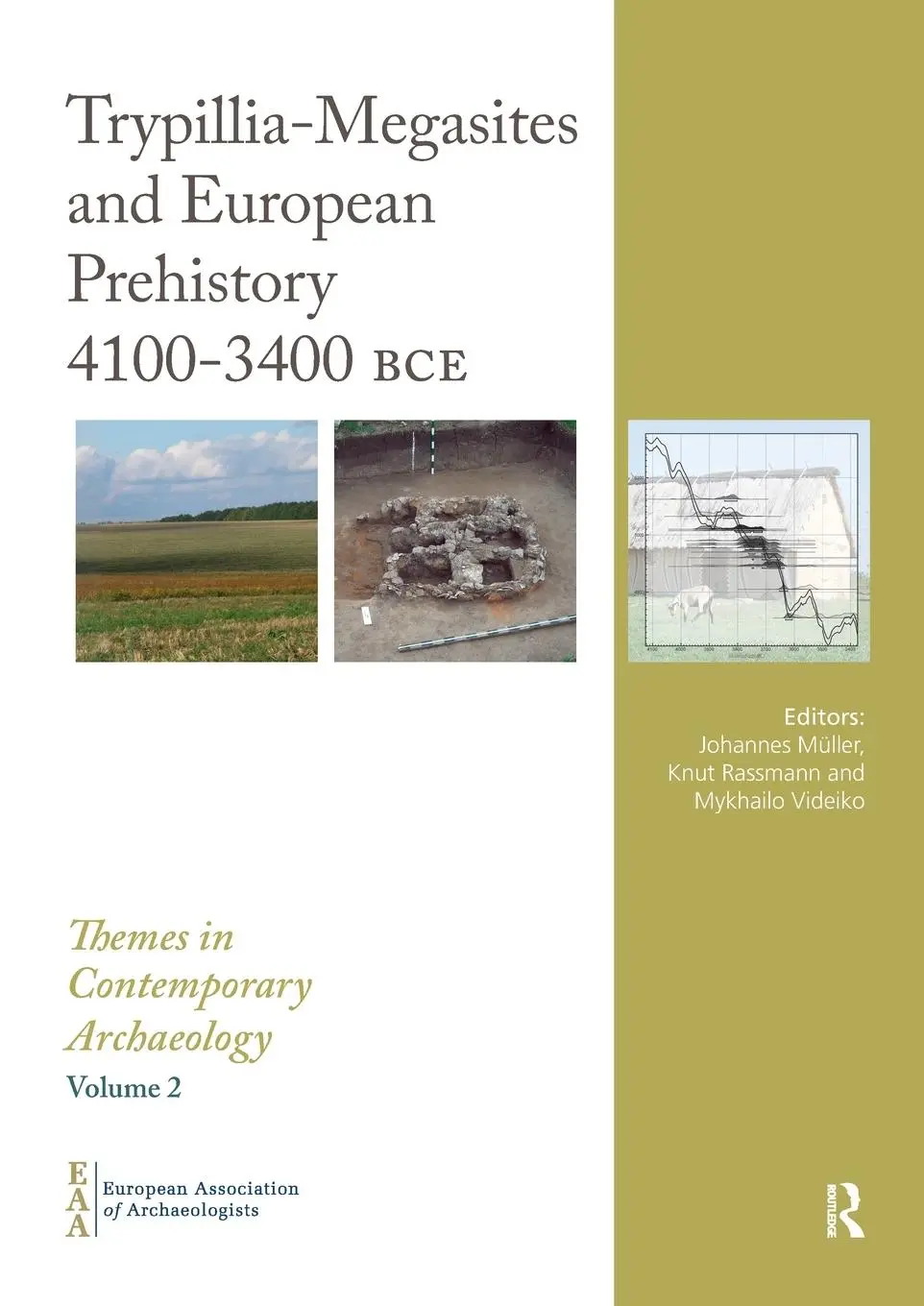 Cover: 9780367889517 | Trypillia Mega-Sites and European Prehistory | 4100-3400 BCE | Buch