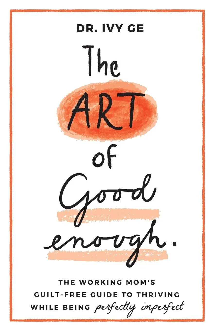 Cover: 9781640859517 | The Art of Good Enough | Ivy Ge | Taschenbuch | Englisch | 2020