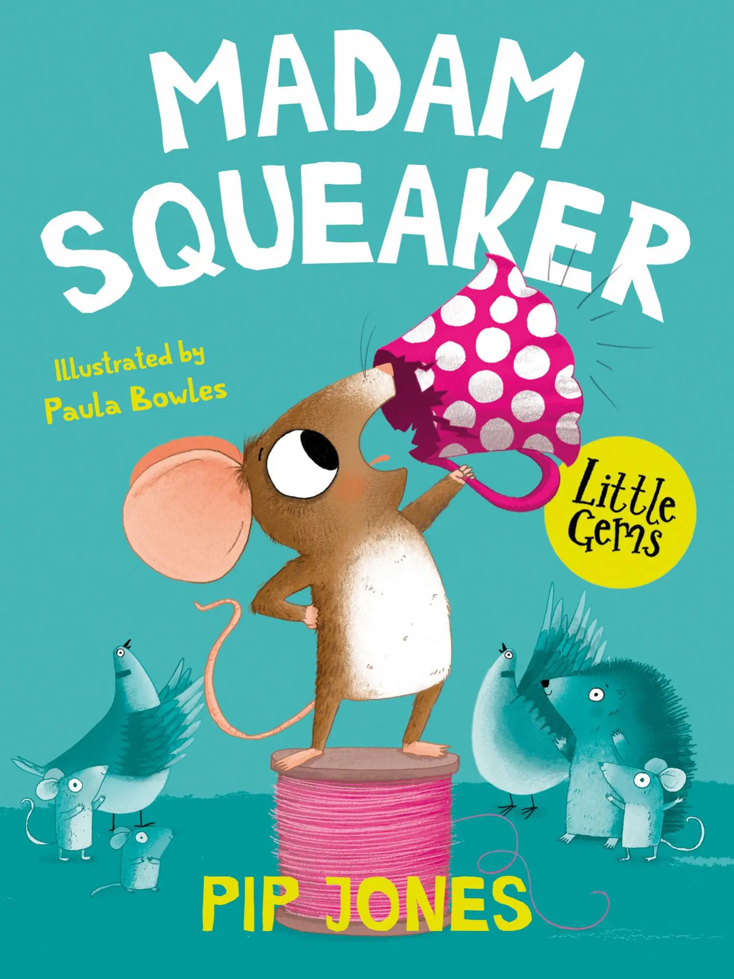 Cover: 9781781129517 | Madam Squeaker | Pip Jones | Taschenbuch | Kartoniert / Broschiert