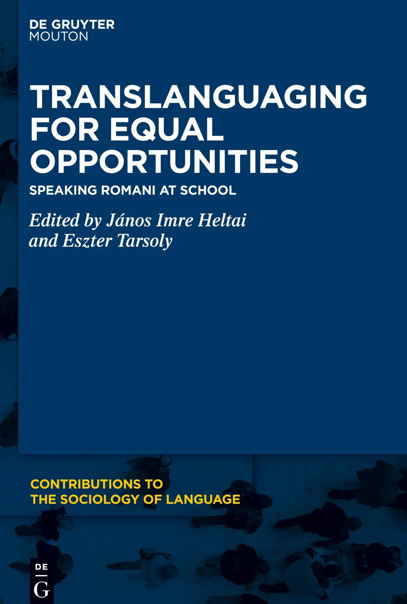 Cover: 9783110769517 | Translanguaging for Equal Opportunities | Speaking Romani at School