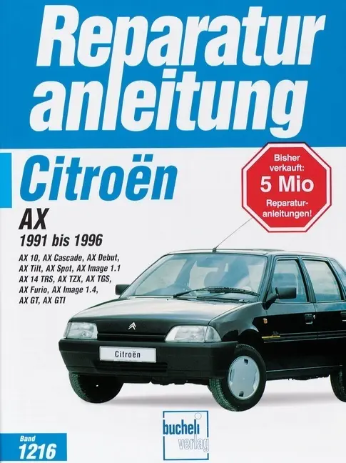 Cover: 9783716819517 | Citroen AX 1991 bis 1996 | Reprint der 1. Auflage 1998 | Taschenbuch