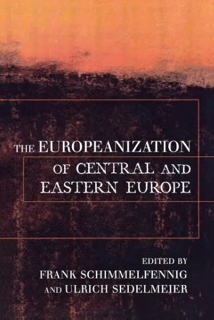 Cover: 9780801489617 | The Europeanization of Central and Eastern Europe | Taschenbuch | 2005