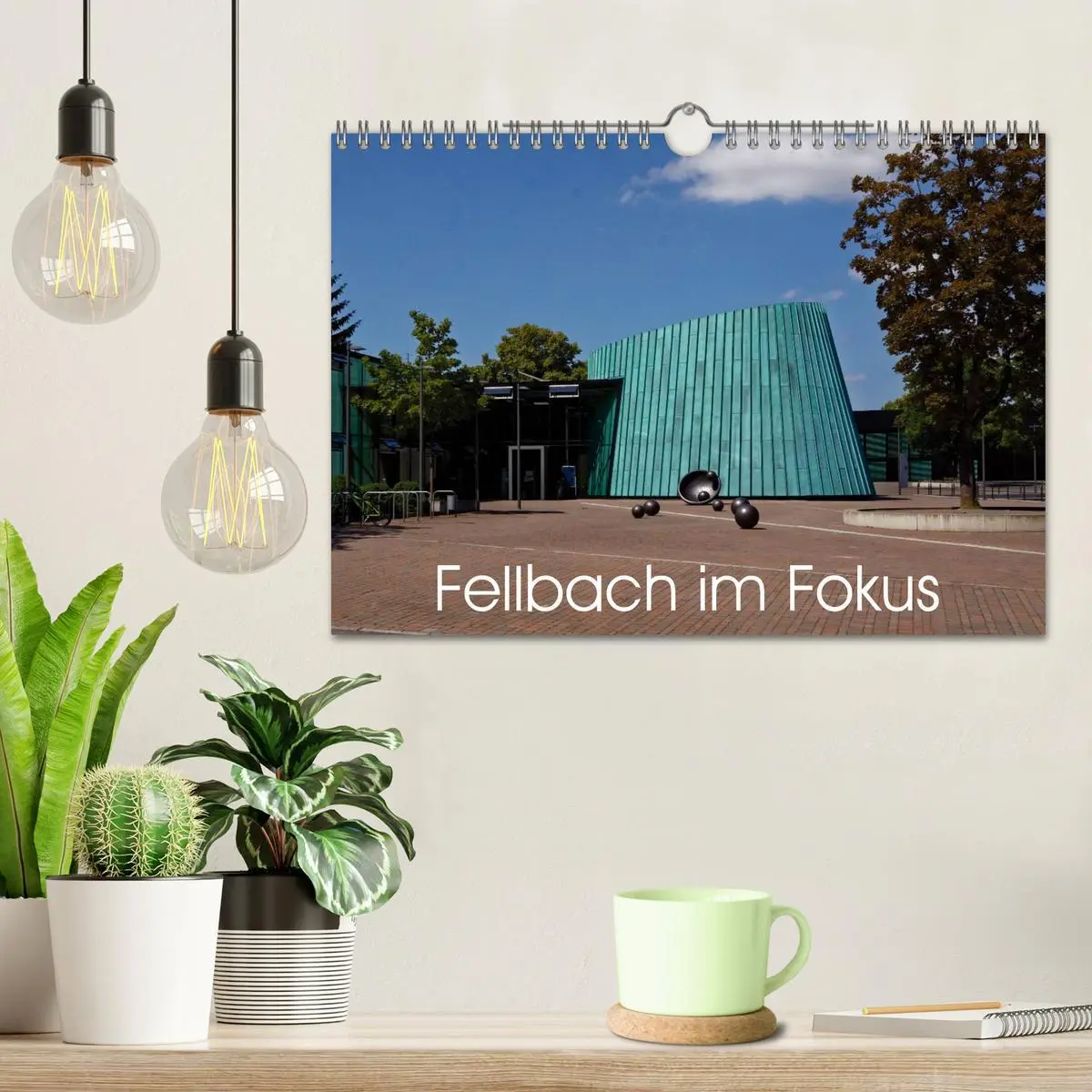 Bild: 9783516069617 | Fellbach im Fokus (Wandkalender 2026 DIN A4 quer), CALVENDO...