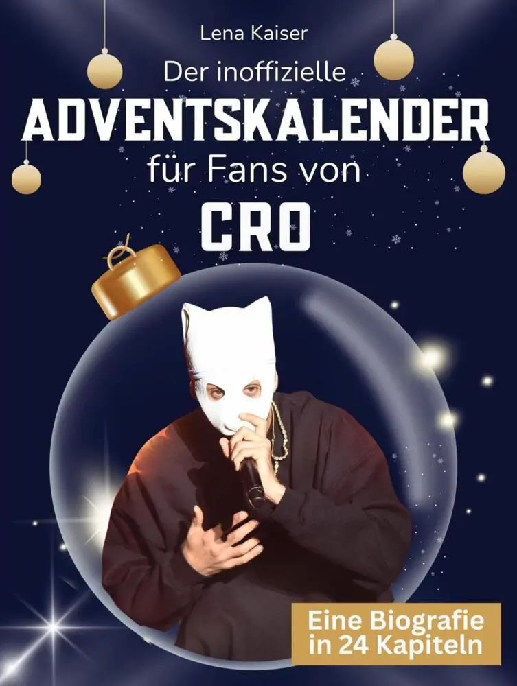 Cover: 9783695339617 | Der inoffizielle Adventskalender für Fans von CRO | Lena Kaiser | Buch