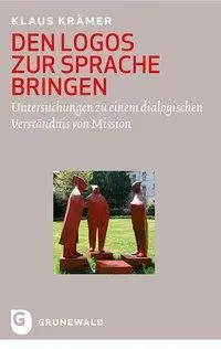 Cover: 9783786729617 | Den Logos zur Sprache bringen | Klaus Krämer | Buch | 256 S. | Deutsch