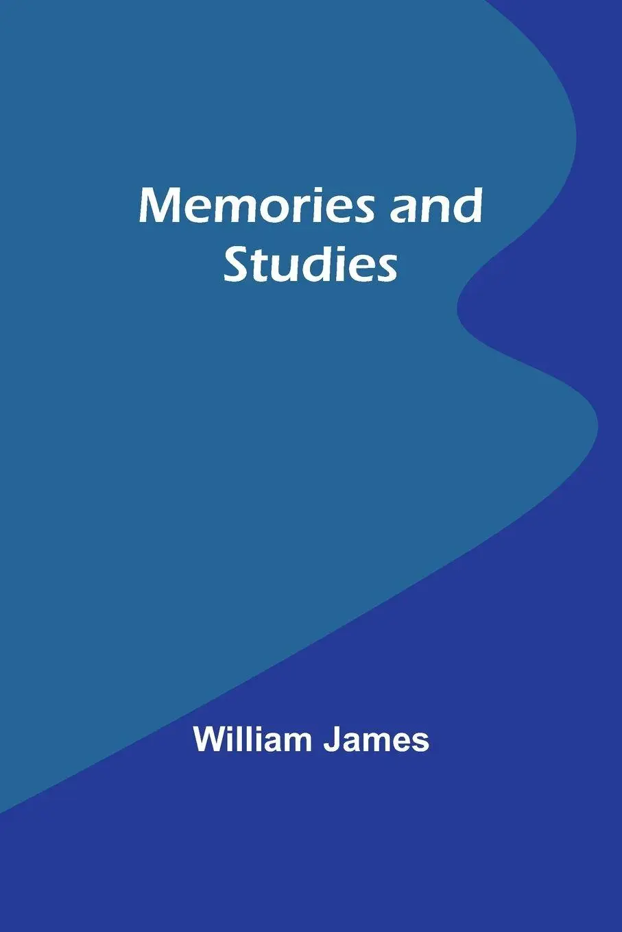 Cover: 9789357389617 | Memories and Studies | William James | Taschenbuch | Englisch | 2023