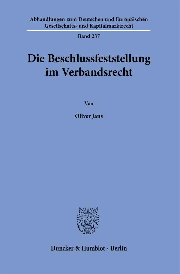 Cover: 9783428189717 | Die Beschlussfeststellung im Verbandsrecht | Oliver Jans | Buch | 2024