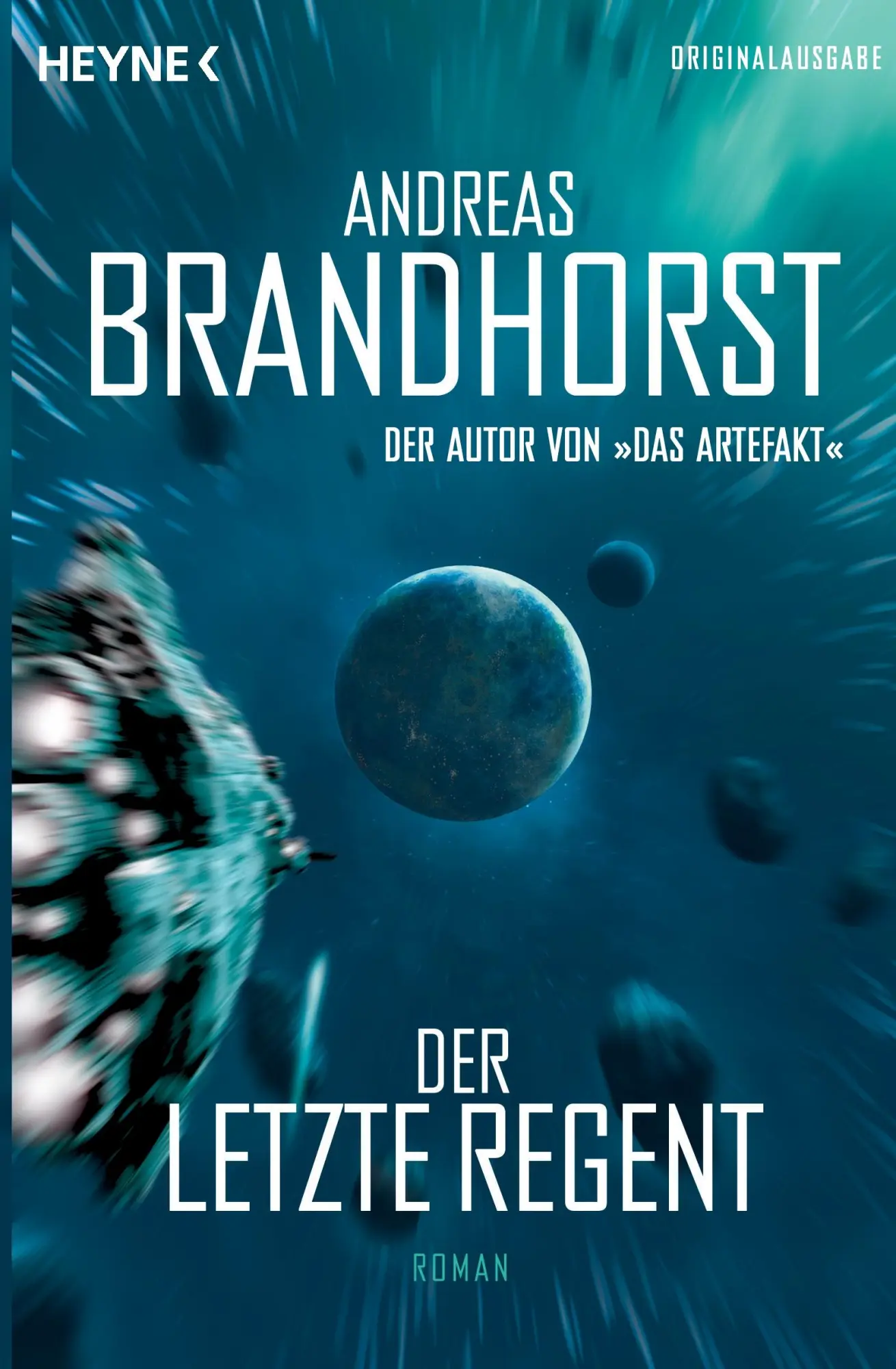 Cover: 9783453529717 | Der letzte Regent | Roman | Andreas Brandhorst | Taschenbuch | 576 S.