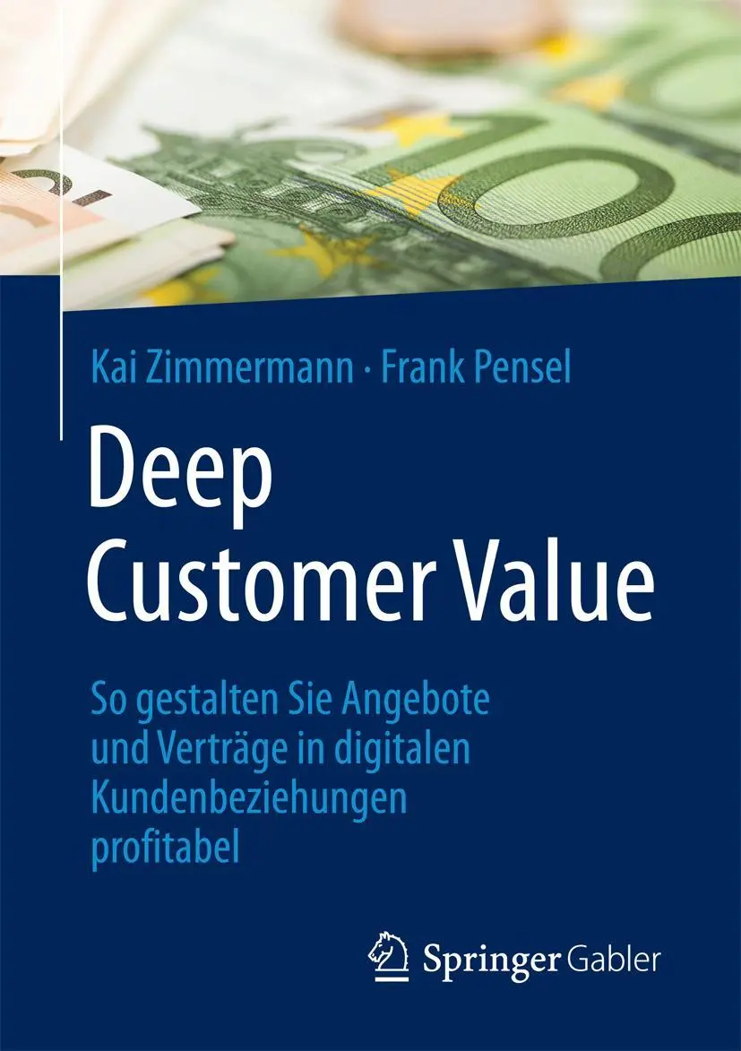 Cover: 9783658179717 | Deep Customer Value | Frank Pensel (u. a.) | Taschenbuch | xiv | 2017