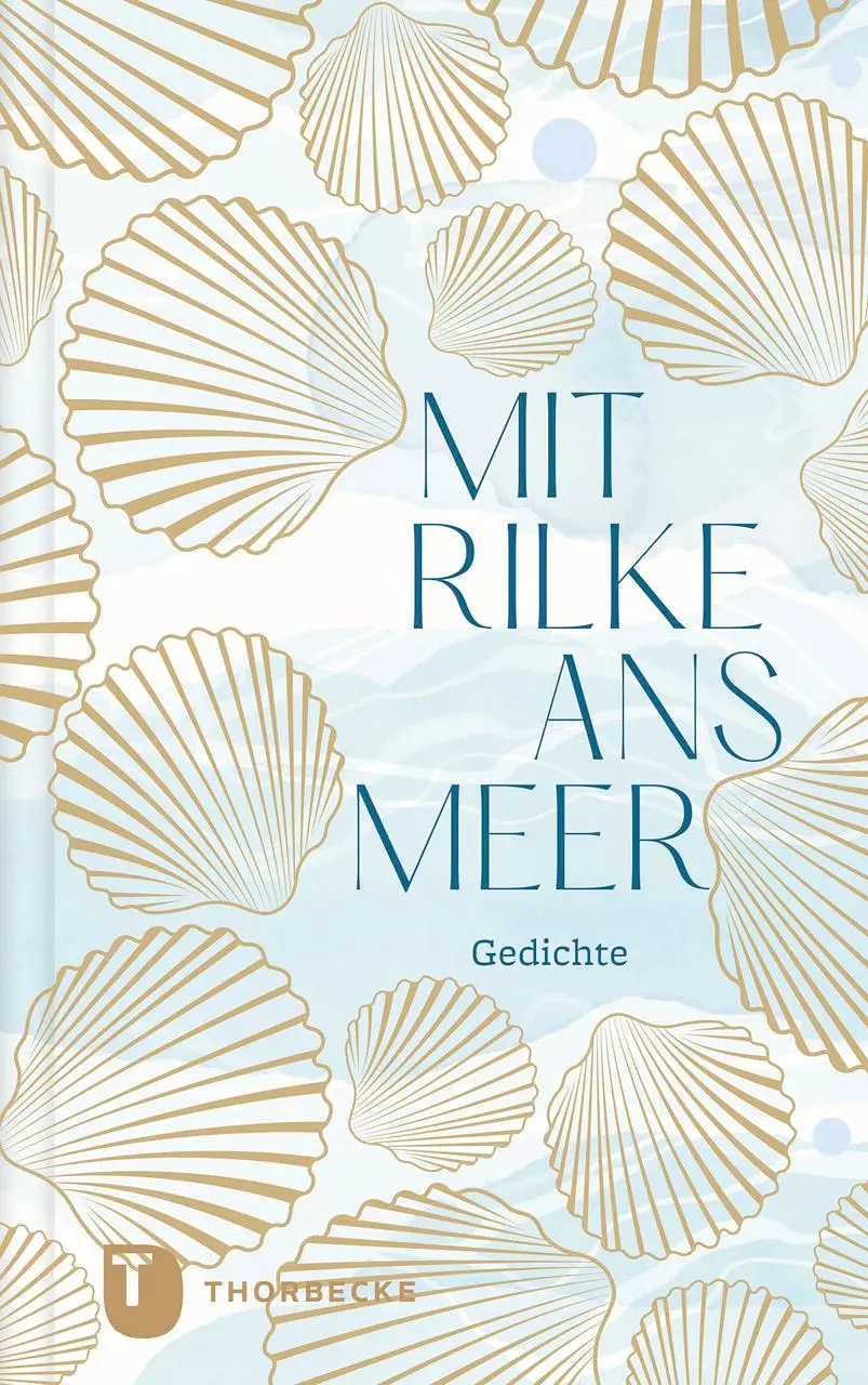 Cover: 9783799519717 | Mit Rilke ans Meer | Gedichte | Buch | mit Titelprägung | 64 S. | 2024