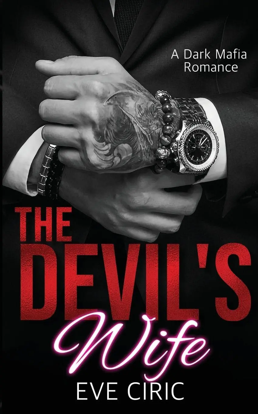 Cover: 9798992299717 | The Devil's Wife | A Dark Mafia Romance | Eve Ciric | Taschenbuch