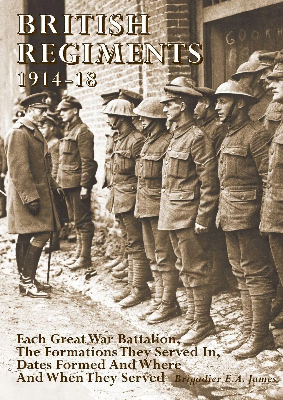 Cover: 9781783319817 | BRITISH REGIMENTS 1914-18 | Brigadier E. A. James | Taschenbuch | 2021