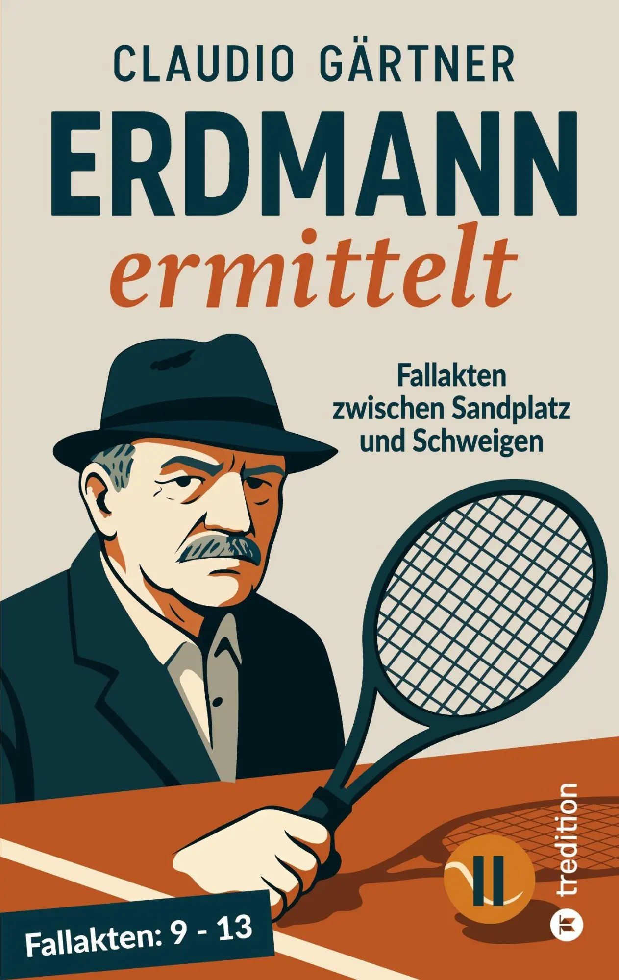 Cover: 9783384769817 | Erdmann ermittelt II | Claudio Gärtner | Taschenbuch | 300 S. | 2025