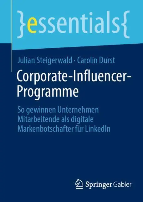 Cover: 9783658479817 | Corporate-Influencer-Programme | Carolin Durst (u. a.) | Taschenbuch