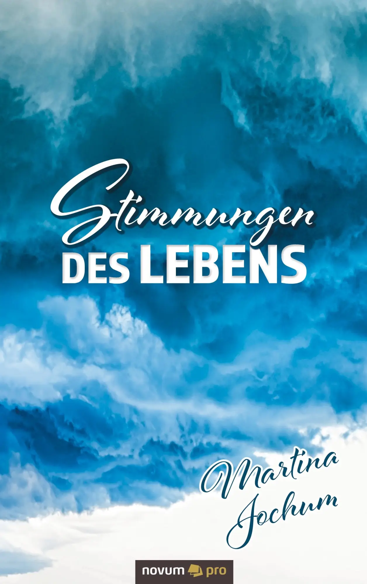 Cover: 9783990649817 | Stimmungen des Lebens | Martina Jochum | Taschenbuch | 66 S. | Deutsch
