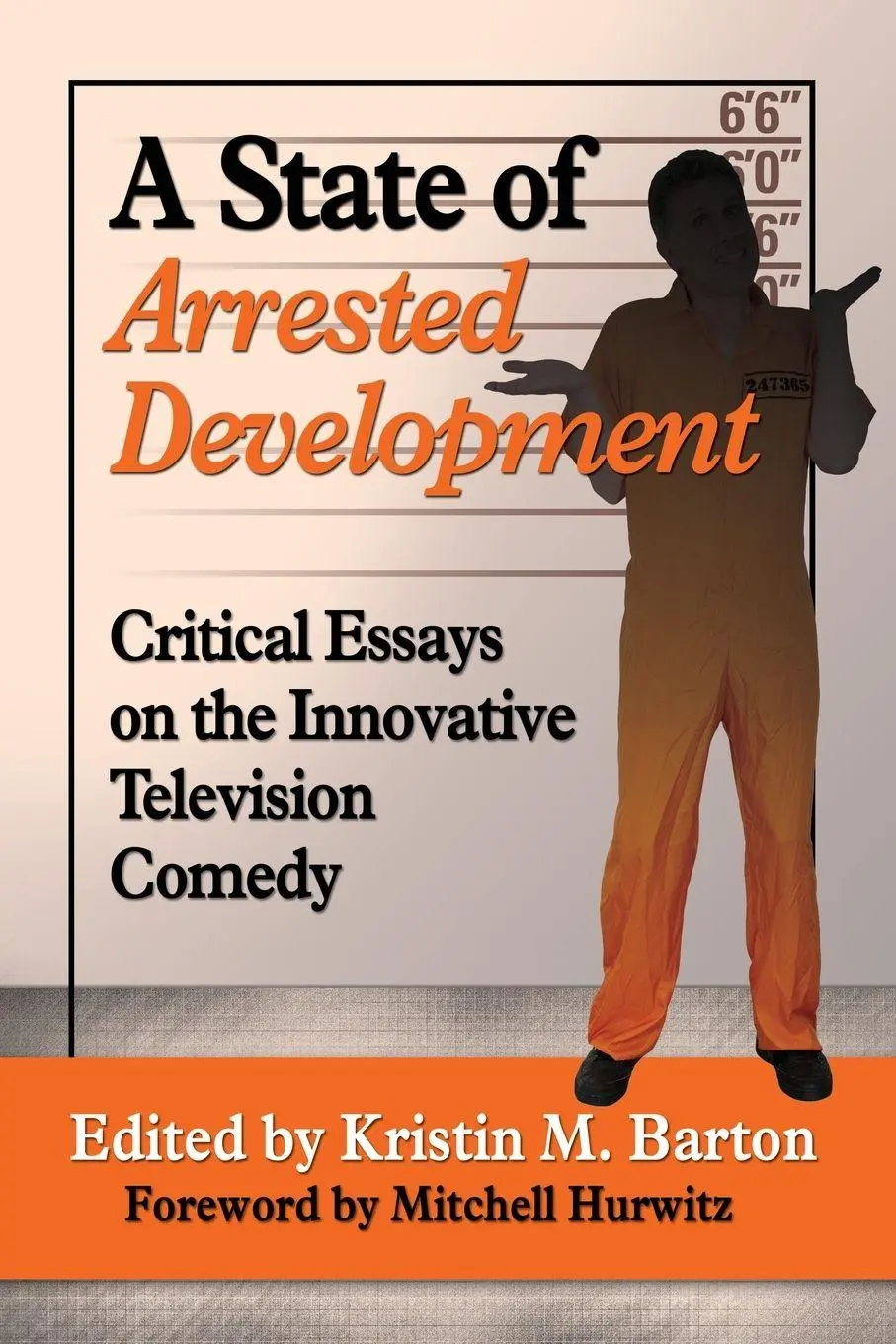 Cover: 9780786479917 | A State of Arrested Development | Kristin M. Barton | Taschenbuch