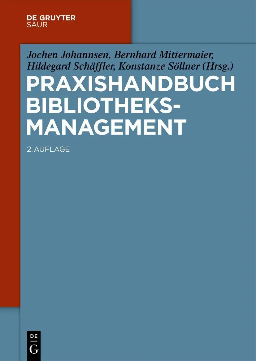 Cover: 9783111029917 | Praxishandbuch Bibliotheksmanagement | Jochen Johannsen (u. a.) | Buch