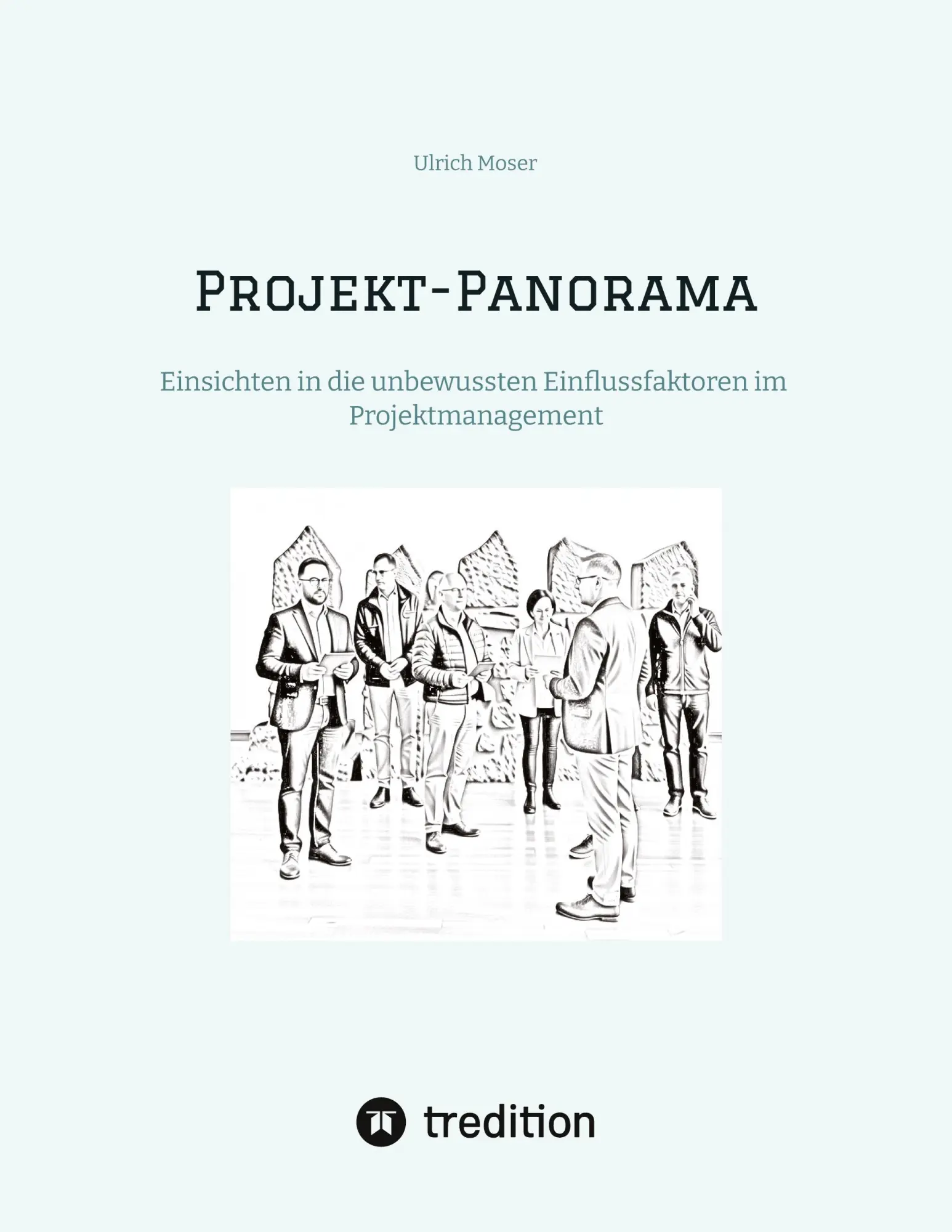Cover: 9783384829917 | Projekt-Panorama | Ulrich Moser | Taschenbuch | 72 S. | Deutsch | 2026