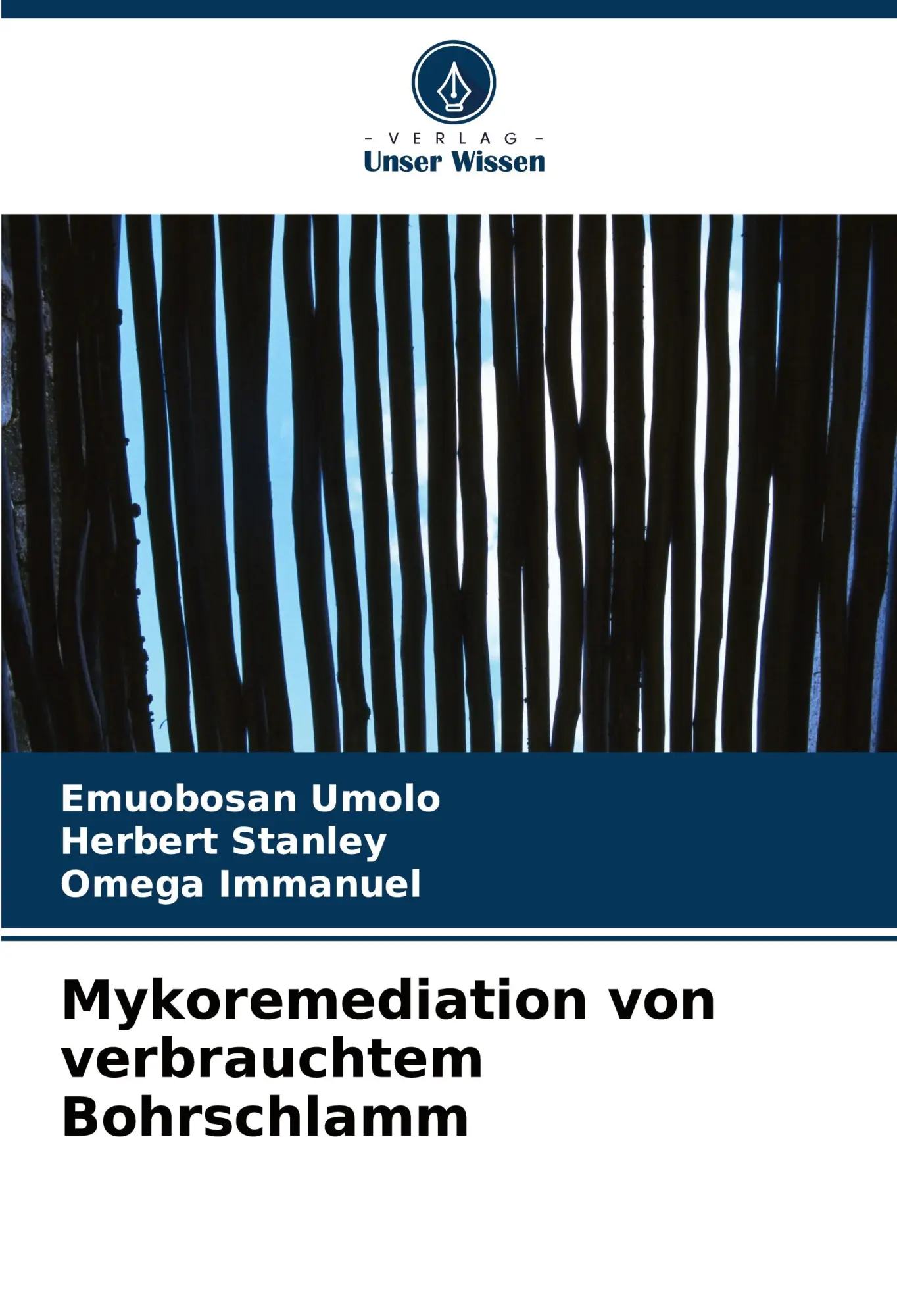 Cover: 9786207859917 | Mykoremediation von verbrauchtem Bohrschlamm | Emuobosan Umolo (u. a.)