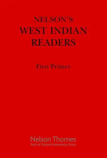 Cover: 9780175660018 | Nelson's West Indian Readers First Primer | J O Cutteridge | Buch