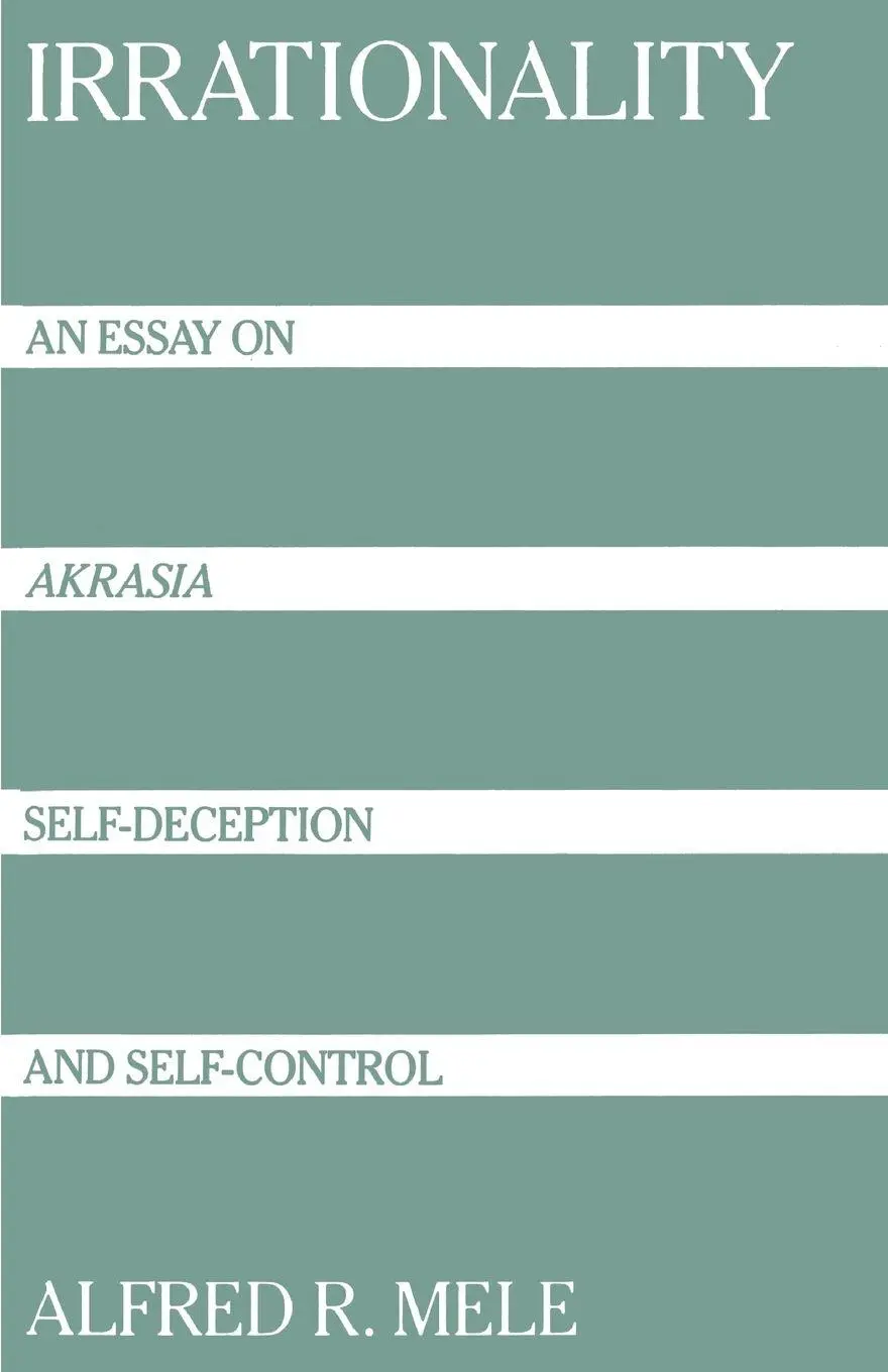Cover: 9780195080018 | Irrationality | An Essay on Akrasia, Self-Deception, and Self-Control