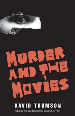 Cover: 9780300220018 | Murder and the Movies | David Thomson | Buch | Englisch | 2020