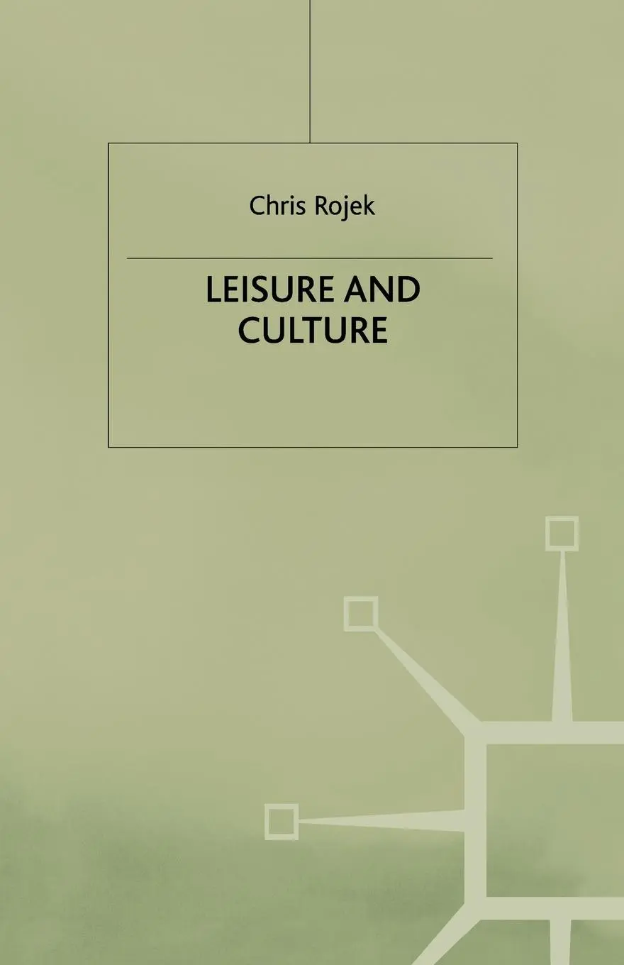 Cover: 9780333680018 | Leisure and Culture | C. Rojek | Taschenbuch | ix | Englisch | 1999