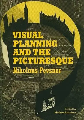 Cover: 9781606060018 | Visual Planning and the Picturesque | Nikolaus Pevsner | Buch | 2010