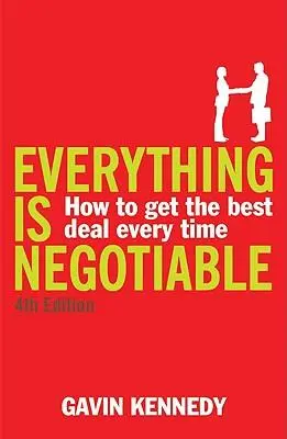 Cover: 9781847940018 | Everything Is Negotiable | How to Get the Best Deal Every Time | Buch