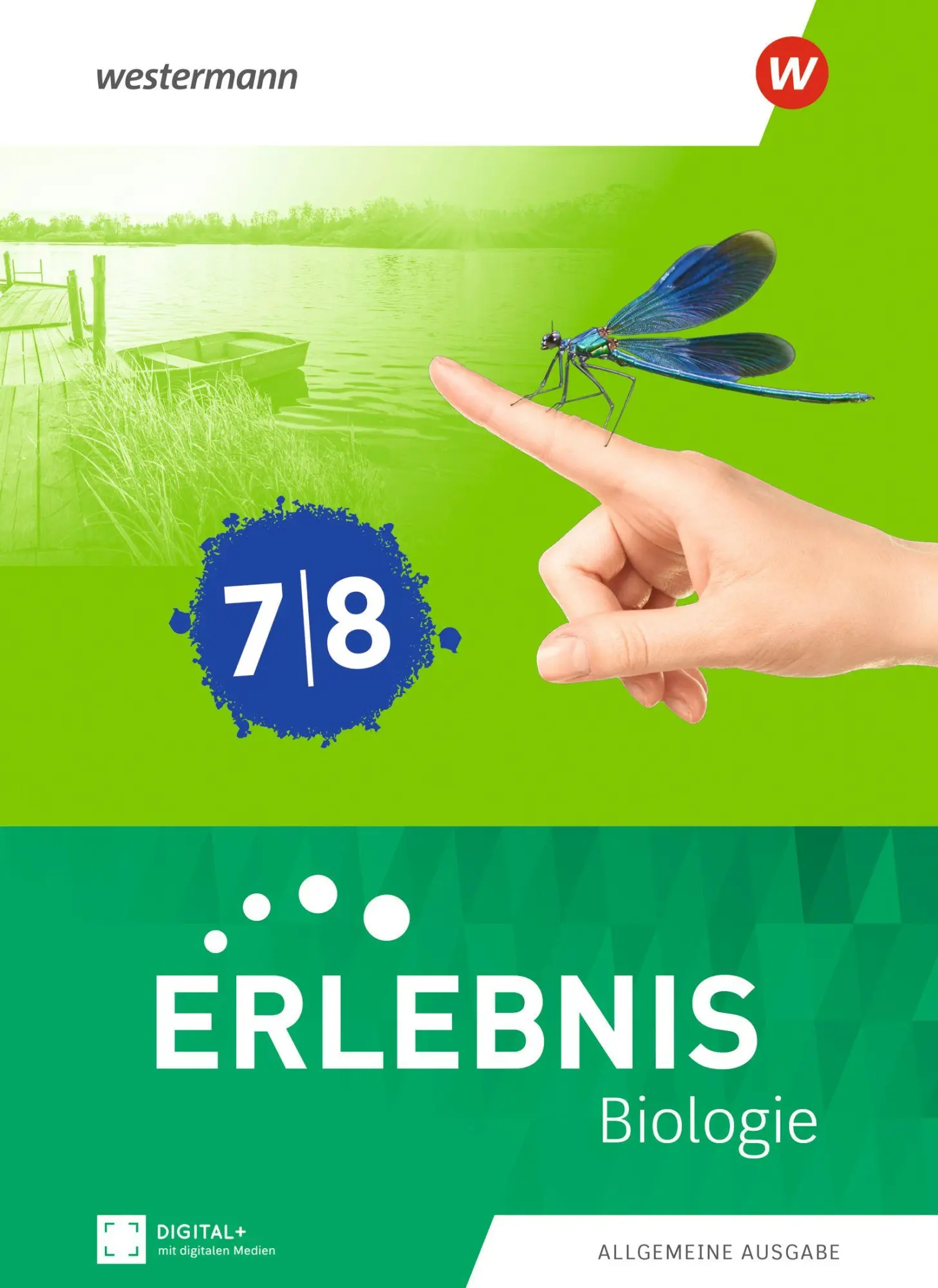 Cover: 9783141840018 | Erlebnis Biologie - Schulbuch 7/8 - Allgemeine Ausgabe | Ausgabe 2025