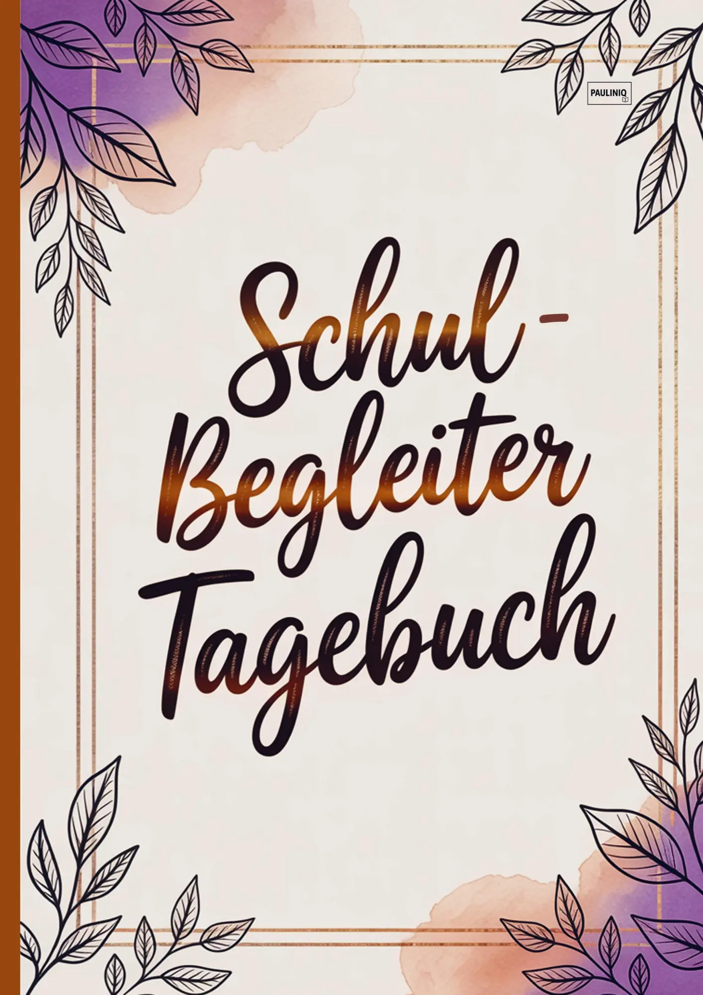 Cover: 9783693440018 | Schulbegleiter Tagebuch | Pauliniq Books | Taschenbuch | 136 S. | 2026