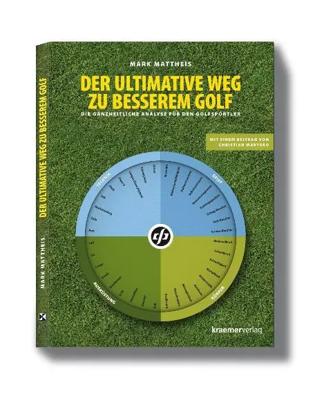 Cover: 9783782850018 | Der ultimative Weg zu besserem Golf | Mark Mattheis | Buch | 128 S.