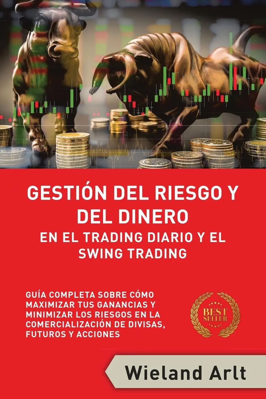 Cover: 9783910310018 | Gestión Del Riesgo Y Del Dianero Para El Trading Diario Y El Swing...