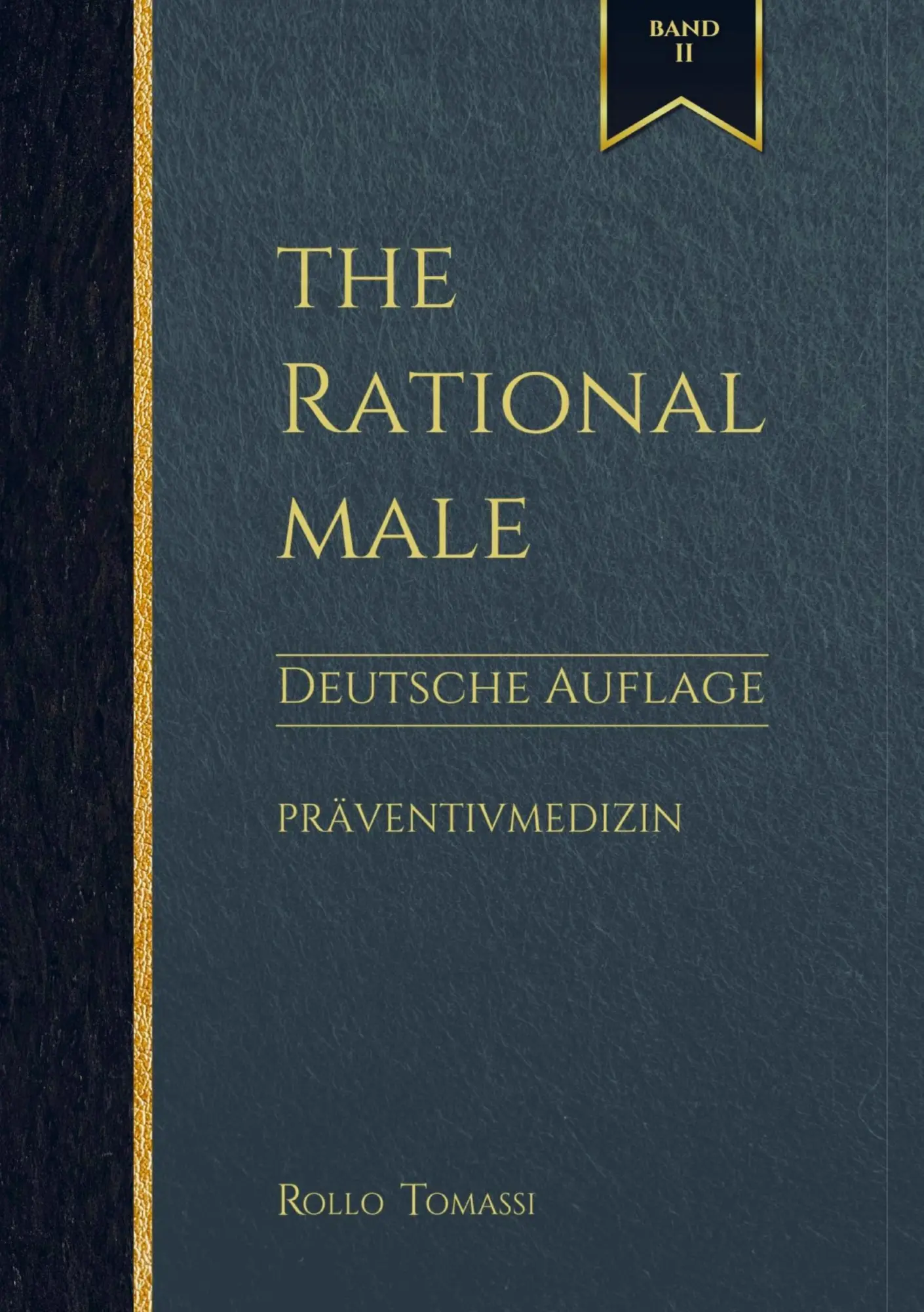 Cover: 9789403830018 | The Rational Male (Band II) - Deutsche Auflage | Präventivmedizin