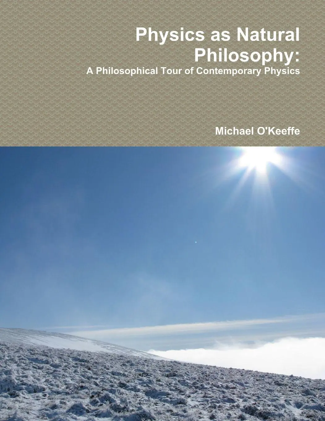 Cover: 9780244190118 | Physics as Natural Philosophy | Michael O'Keeffe | Taschenbuch | 2019