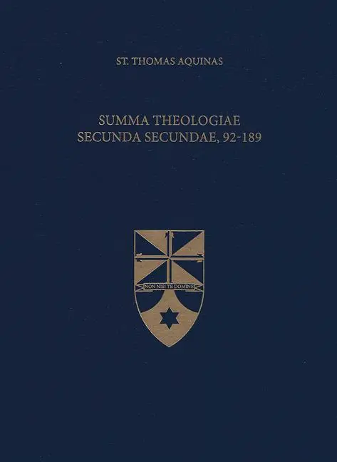 Cover: 9781623400118 | Summa Theologiae Secunda Secundae, 92–189 | Thomas Aquinas (u. a.)