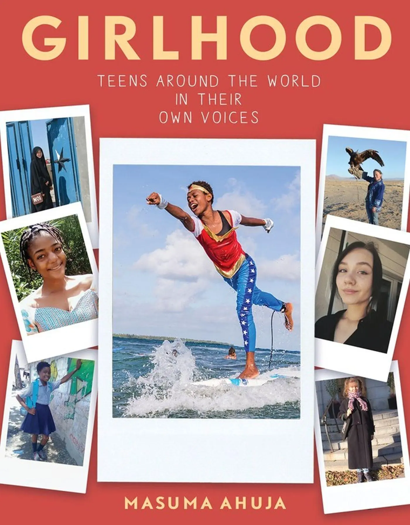 Cover: 9781643750118 | Girlhood: Teens Around the World in Their Own Voices | Masuma Ahuja