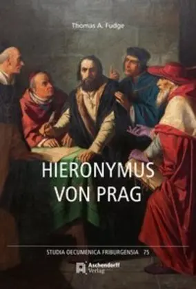 Cover: 9783402120118 | Hieronymus von Prag | Thomas A. Fudge | Buch | XVI | Deutsch | 2020