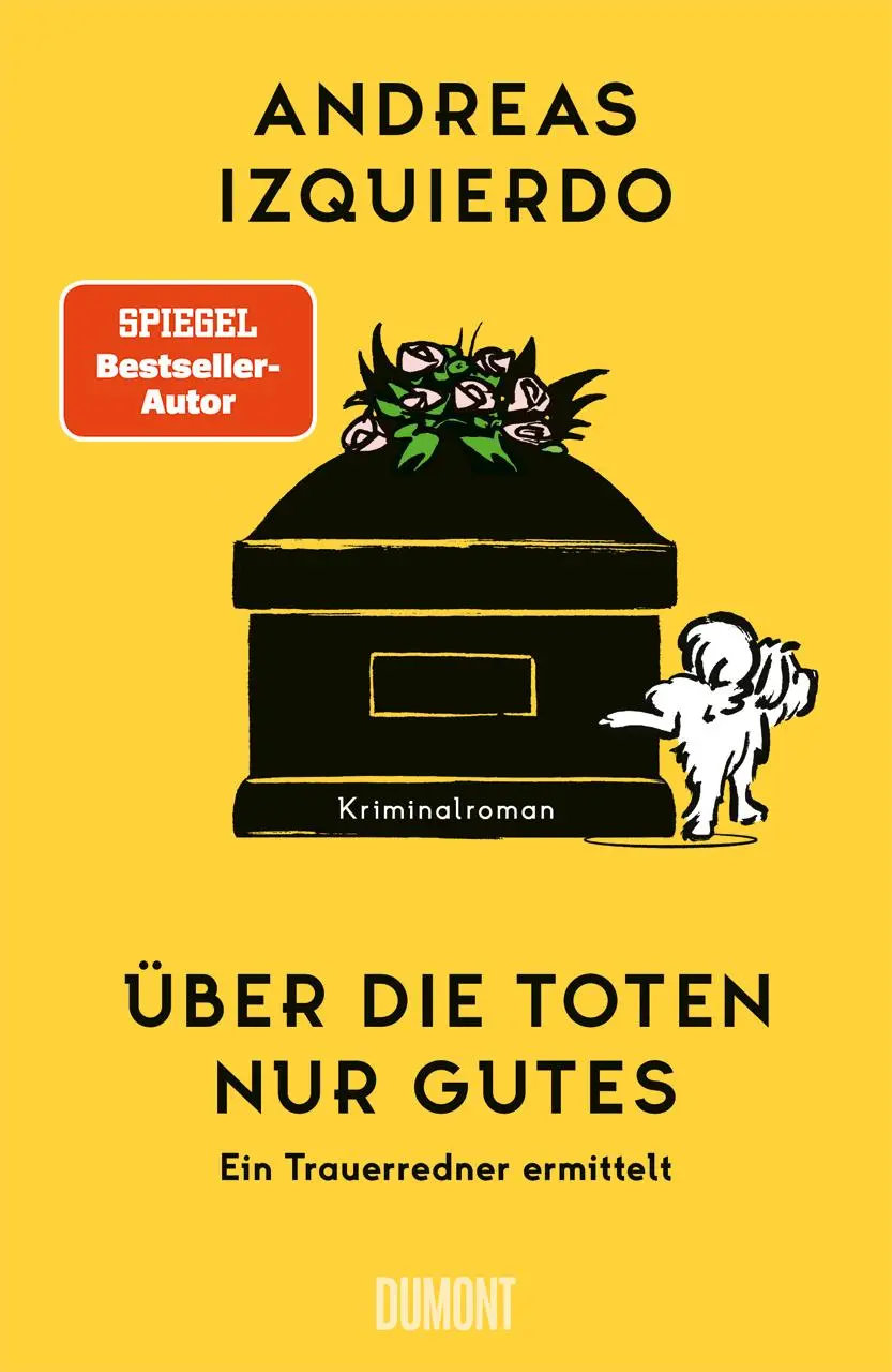 Cover: 9783755800118 | Über die Toten nur Gutes | Ein Trauerredner ermittelt | Izquierdo